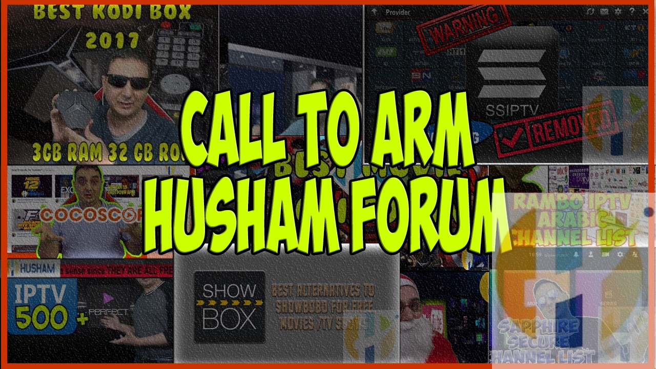 Husham Forum Call to arm Streaming APK KODI Movies Free IPTV