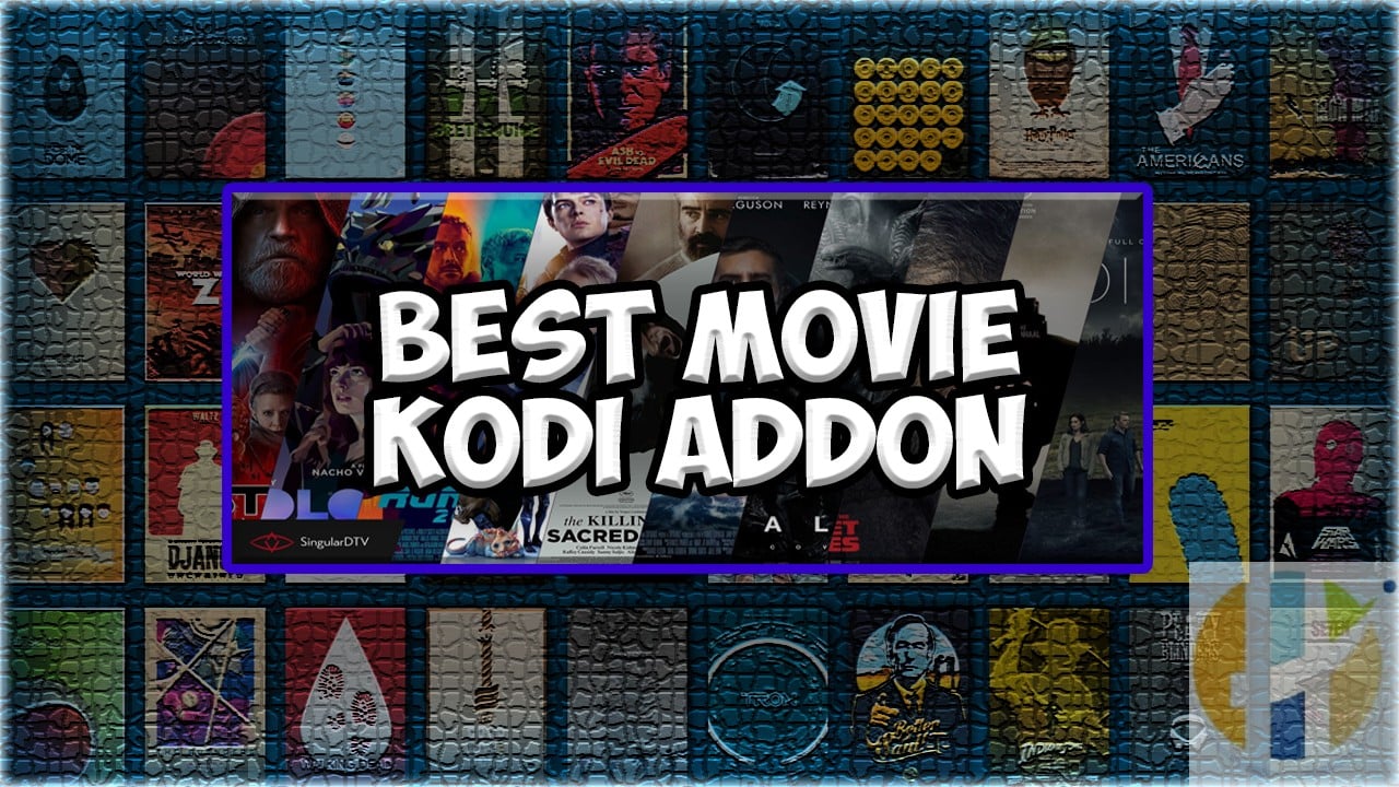 Best KODI Movie Addon February 2020 Kodi Addons