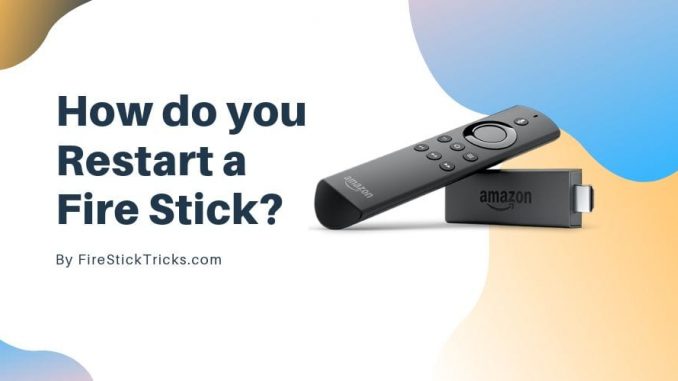 How to Restart / Reboot FireStick or Fire TV under 30 Seconds - Husham.com