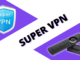 How to Install Super VPN for Firestick | Best Free VPN