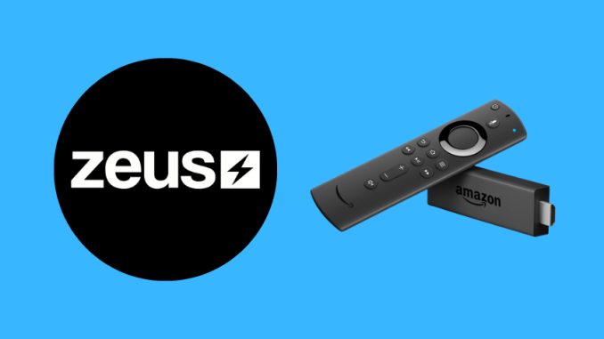 Zeus Network on Firestick