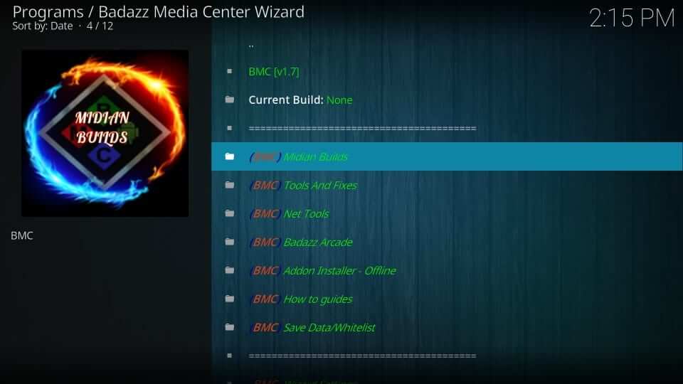 Select (BMC) Midian Builds from the screen.