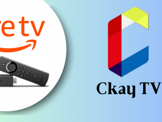 Ckay TV on Firestick